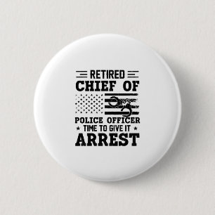 Gepensioneerd hoofd van de politie - Amerikaans-gr Ronde Button 5,7 Cm