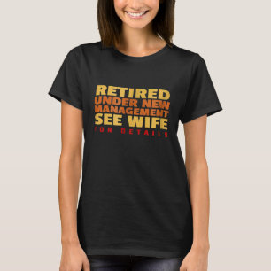 Gepensioneerd in het kader van de nieuwe bedrijfsp t-shirt