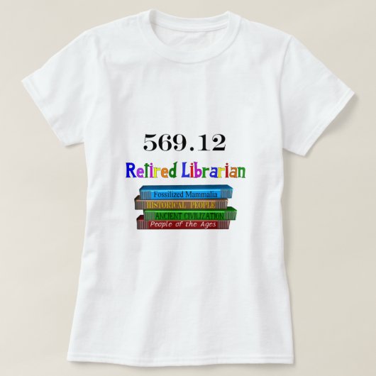 Gepensioneerd Librarian 569.0 (Dewey Decimal Syste T-shirt (Design voorkant)