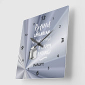 Gepensioneerd Librarian Funny Quote op persoonlijk Vierkante Klok (Hoek)