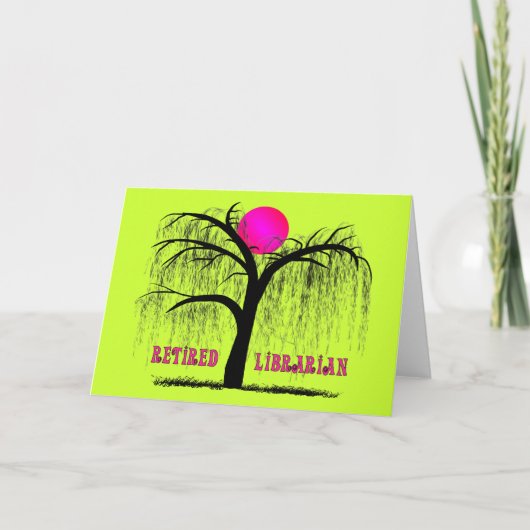 Gepensioneerd Librarian Gifts weking Willow Design Kaart (Voorkant)