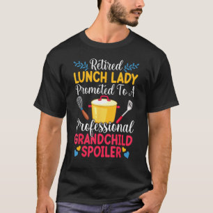Gepensioneerd Lunch Lady kleinkind Spoiler Pensioe T-shirt