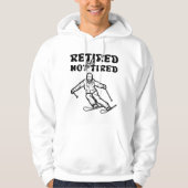 Gepensioneerd maar niet moe pensioen skiën plezier hoodie (Voorkant)
