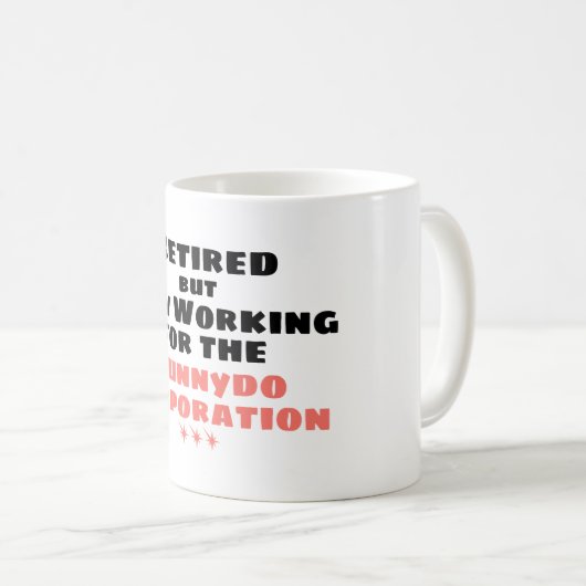 Gepensioneerd, maar nu werkend voor het Hunneydo c Koffiemok (Voorkant rechts)