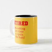 Gepensioneerd, maar parttime werken als een pijn i tweekleurige koffiemok (Voorkant links)