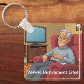 Gepensioneerd Man ontspannen, Humor Sleutelhanger (Voorkant)