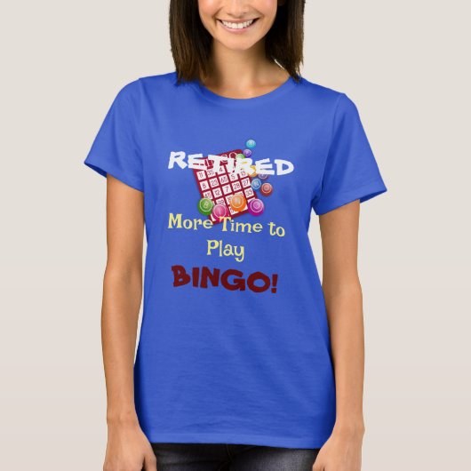 GEPENSIONEERD - Meer tijd om BINGO te spelen! T-shirt (Voorkant)