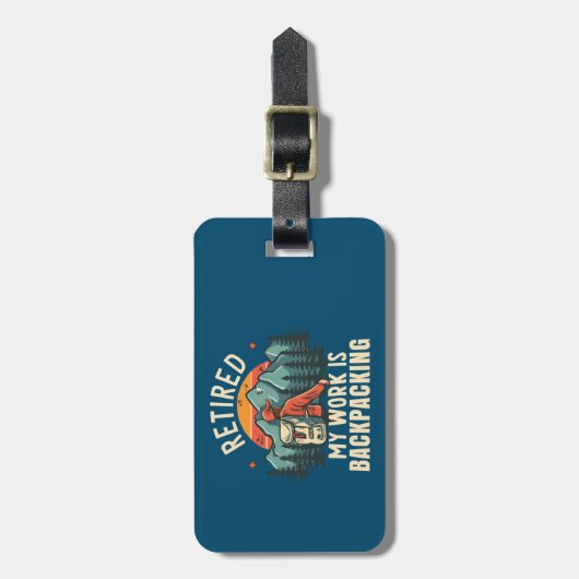 Gepensioneerd Mijn werk is backpacken Bagagelabel (Voorkant verticaal)