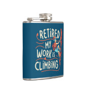 Gepensioneerd Mijn werk is het beklimmen van vloei Heupfles (Rechts)