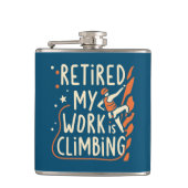 Gepensioneerd, mijn werk is klimmen heupfles (Voorkant)