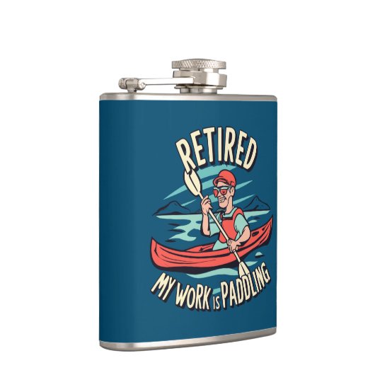 Gepensioneerd mijn werk is peddelen kajak heupfles (Rechts)