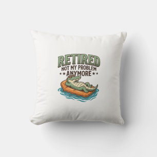Gepensioneerd Niet Mijn Probleem Alligator Vakanti Kussen