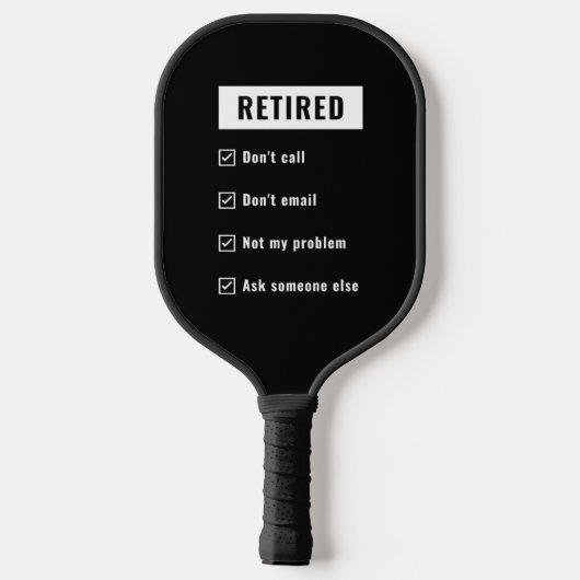 Gepensioneerd Niet mijn probleem Funny Retirement  Pickleball Paddle (Achterkant)