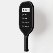 Gepensioneerd Niet mijn probleem Funny Retirement  Pickleball Paddle (Links)