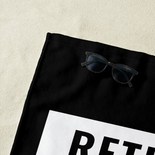 Gepensioneerd Niet mijn probleem Gag Humor Funny R Strandlaken (In situ)