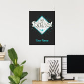 Gepensioneerd Niet mijn probleem meer Poster (Thuiskantoor)