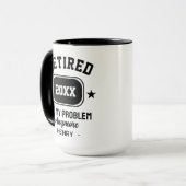 Gepensioneerd Niet Mijn Probleem Meer Vrouwen Mann Mok (Voorkant links)