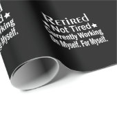 Gepensioneerd niet moe grappig pensioen cadeaupapier (Rol Hoek)