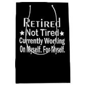 Gepensioneerd niet moe grappig pensioen medium cadeauzakje (Voorkant)