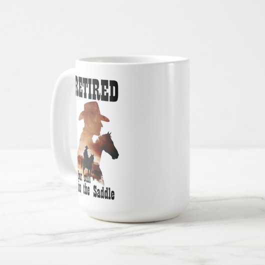 Gepensioneerd nog steeds in het zadel Westerne pen Koffiemok (Voorkant links)