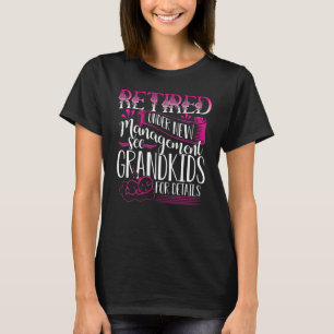 Gepensioneerd onder nieuw beheer Bekijk kleinkinde T-shirt