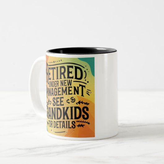 Gepensioneerd onder nieuw beheer Bekijk kleinkinde Tweekleurige Koffiemok (Voorkant links)