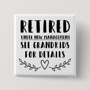 Gepensioneerd onder nieuw beheer vierkante button 5,1 cm