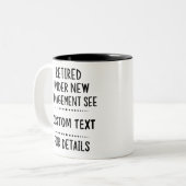 Gepensioneerd onder nieuw beheer Zie aangepaste te Tweekleurige Koffiemok (Voorkant links)
