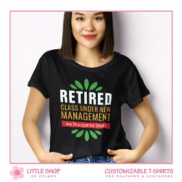 Gepensioneerd onder nieuw management lerarenpensio t-shirt