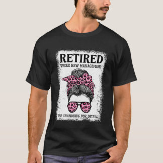 Gepensioneerd onder nieuw management Zie Grandkid  T-shirt