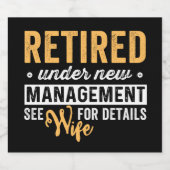 gepensioneerd onder nieuw management zie vrouw voo likeurfles etiket (Enkel label)