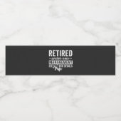 gepensioneerd onder nieuw management zie vrouw voo waterfles etiket (Enkel label)