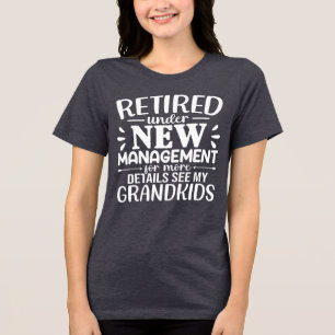 Gepensioneerd onder nieuwe leiding Funny oma Tri-Blend Shirt
