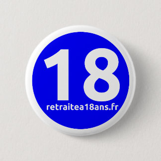 Gepensioneerd op 18 jaar ronde button 5,7 cm