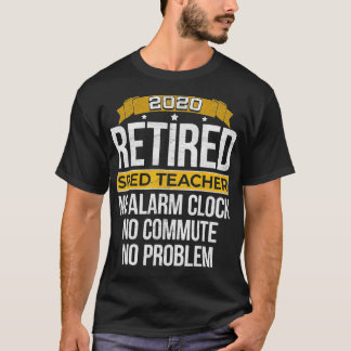 Gepensioneerd overleden leraar speciaal onderwijs t-shirt