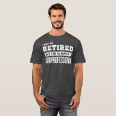Gepensioneerd Paraprofessional grappig pensioen ca T-shirt (Voorkant volledig)