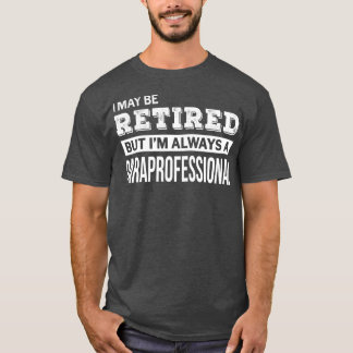 Gepensioneerd Paraprofessional grappig pensioen ca T-shirt