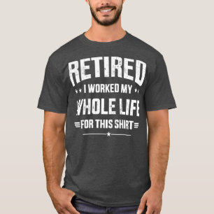Gepensioneerd pensioen 2023 werkte hier heel lang t-shirt