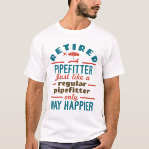 Gepensioneerd Pipefitting Grappig pensioen gelukki T-shirt