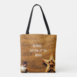Gepensioneerd...Seizoenen op het strandontwerp Tote Bag