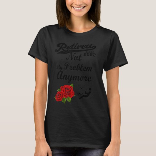 Gepensioneerd sinds 2022 t-shirt (Voorkant)