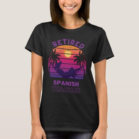 Gepensioneerd Spaans Leraar Vrouw T-shirt (Voorkant)