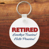 Gepensioneerd: Tot ziens Hallo Pensioen! Sleutelhanger (Achterkant)