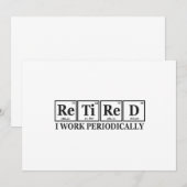 Gepensioneerd werk ik Periodiek Grappige Scheikund Kaart (Voorkant / Achterkant)