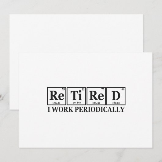 Gepensioneerd werk ik Periodiek Grappige Scheikund Kaart (Voorkant / Achterkant)