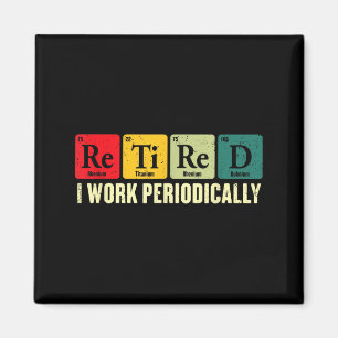 Gepensioneerd Werk Periodiek Scheikunde Pensioen Magneet