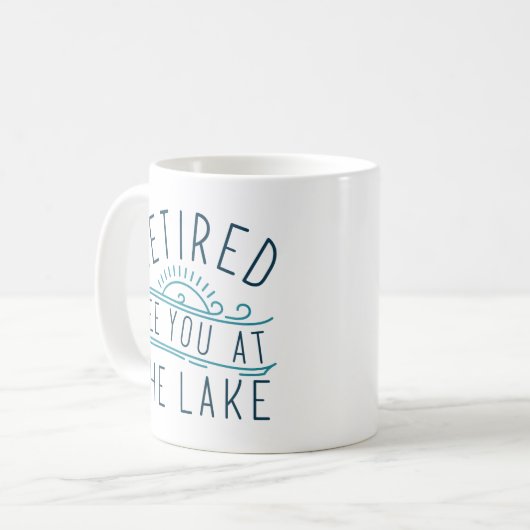 Gepensioneerd zie je bij het meer koffiemok (Voorkant links)