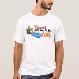 Gepensioneerd Zie je bij het meer T-shirt