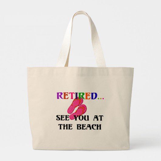 Gepensioneerd - Zie je bij het strand Grote Tote Bag (Achterkant)