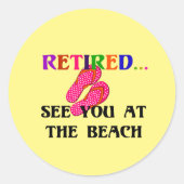 Gepensioneerd - Zie je bij het strand Ronde Sticker (Voorkant)
